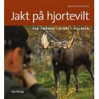 Jakt på hjortevilt (Innbundet)