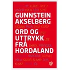 Ord og uttrykk frå Hordaland (Innbundet)